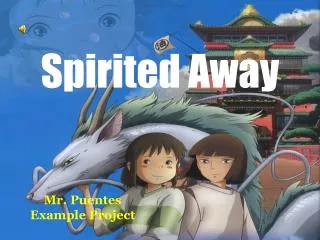 Spirited Away