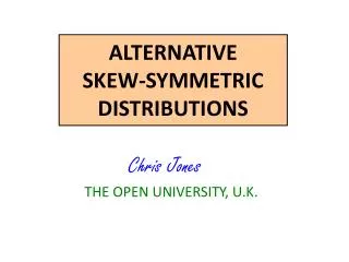 ALTERNATIVE SKEW-SYMMETRIC DISTRIBUTIONS