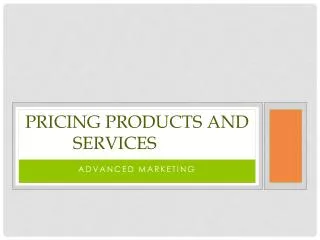 Pricing Products and Services