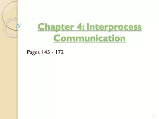 Chapter 4: Interprocess Communication ?