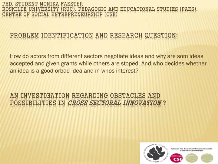 an investigation regarding obstacles and possibilities in cross sectoral innovation