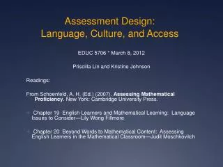 Assessment Design : Language , Culture, and Access