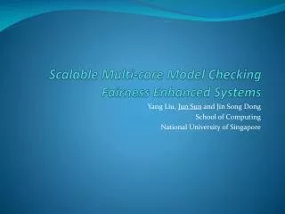 Scalable Multi-core Model Checking Fairness Enhanced Systems
