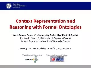 Context Representation and Reasoning with Formal Ontologies