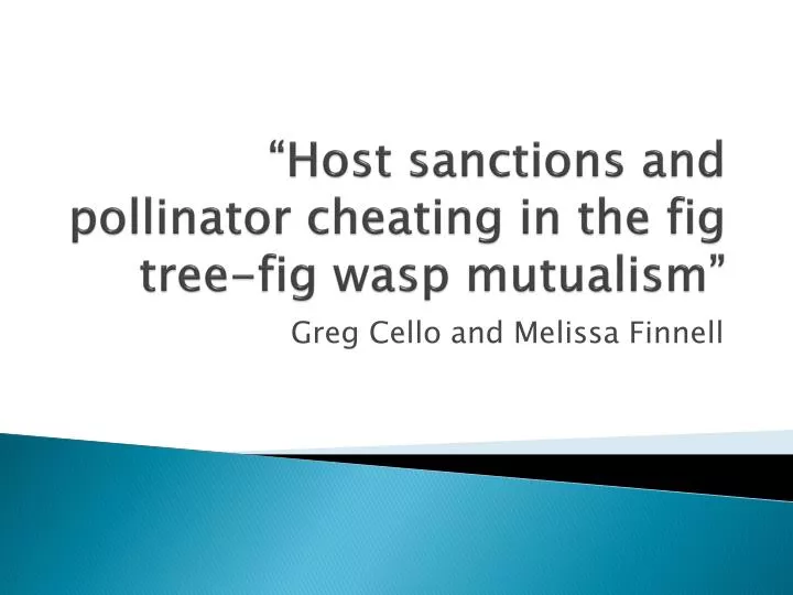 host sanctions and pollinator cheating in the fig tree fig wasp mutualism