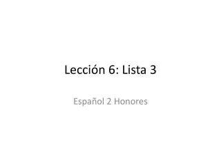 lecci n 6 lista 3
