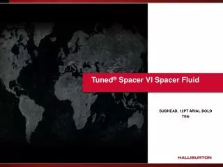 Tuned ® Spacer VI Spacer Fluid