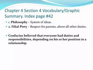 Chapter 4 Section 4 Vocabulary/Graphic Summary. Index page #42
