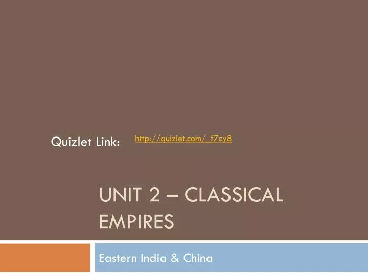unit 2 classical empires
