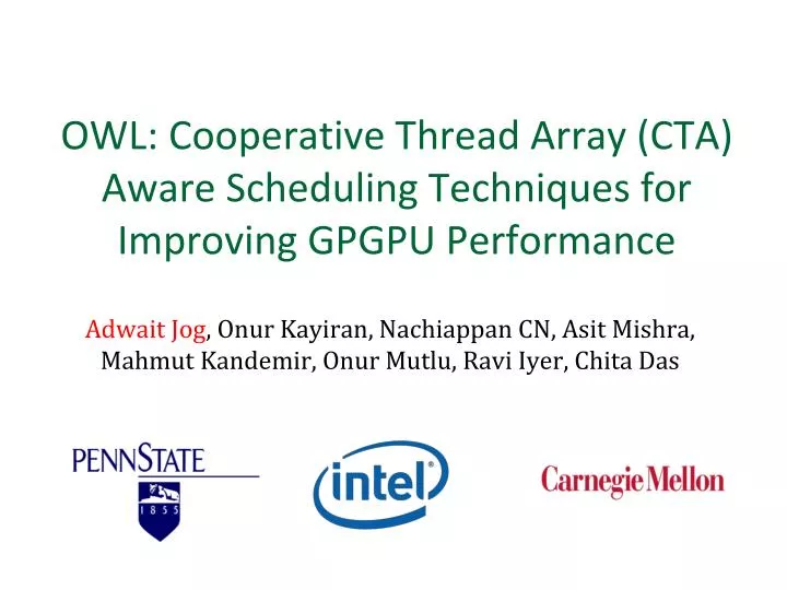 owl cooperative thread array cta aware scheduling techniques for improving gpgpu performance