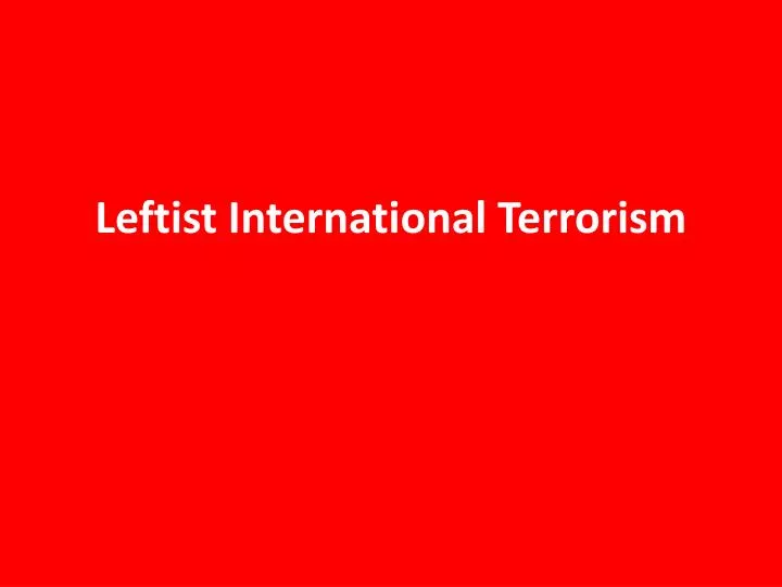 leftist international terrorism
