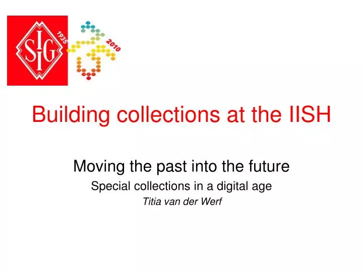 building collections at the iish