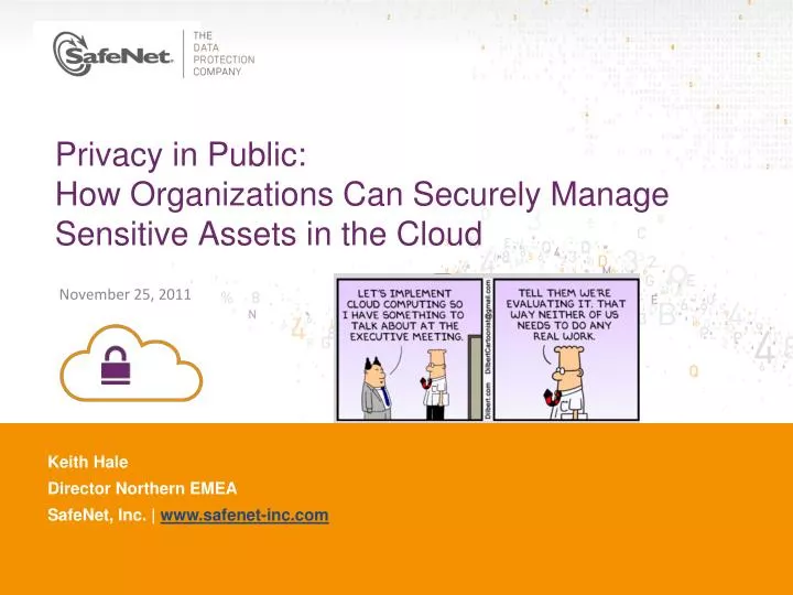 privacy in public how organizations can securely manage sensitive assets in the cloud