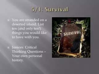 5/1: Survival