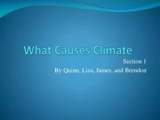 What Causes Climate