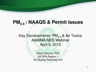 PM 2.5 : NAAQS &amp; Permit Issues