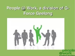 Register your interest with People@Work in Geelong