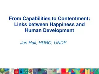 From Capabilities to Contentment: Links between Happiness and Human Development