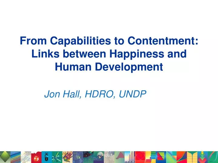 from capabilities to contentment links between happiness and human development