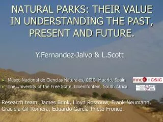 NATURAL PARKS: THEIR VALUE IN UNDERSTANDING THE PAST, PRESENT AND FUTURE.