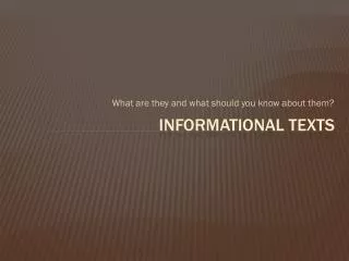 informational texts