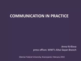 COMMUNICATION IN PRACTICE