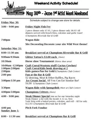 Weekend Activity Schedule!