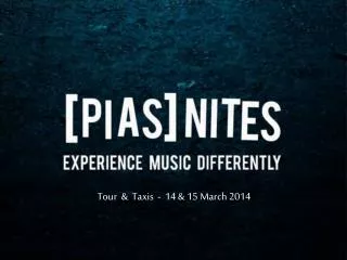 Tour &amp; Taxis - 14 &amp; 15 March 2014