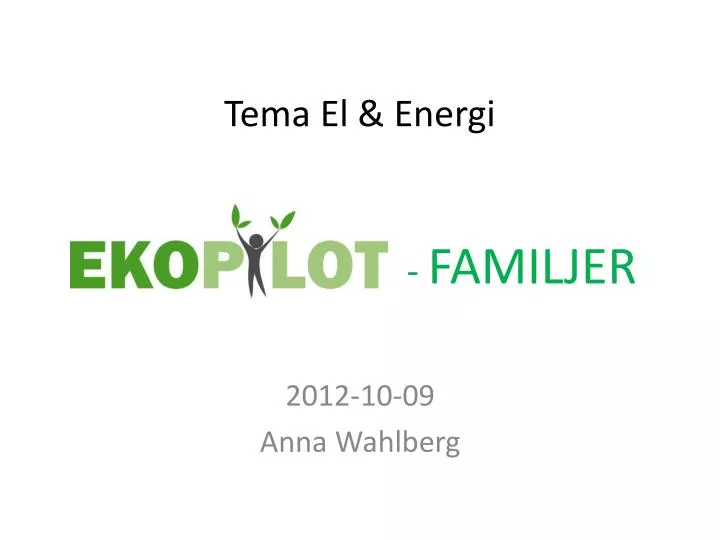 tema el energi familjer