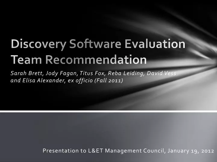 discovery software evaluation team recommendation