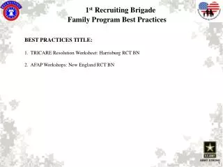 1 st Recruiting Brigade Family Program Best Practices