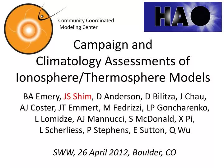 campaign and climatology assessments of ionosphere thermosphere models