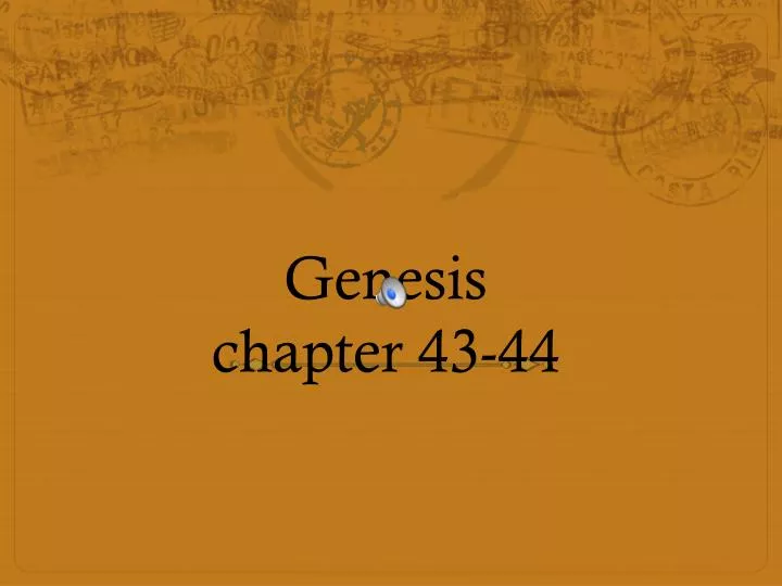genesis chapter 43 44