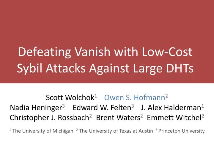 defeating vanish with low cost sybil attacks against large dhts