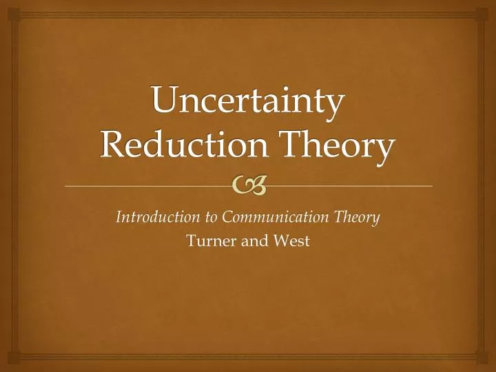 uncertainty reduction theory