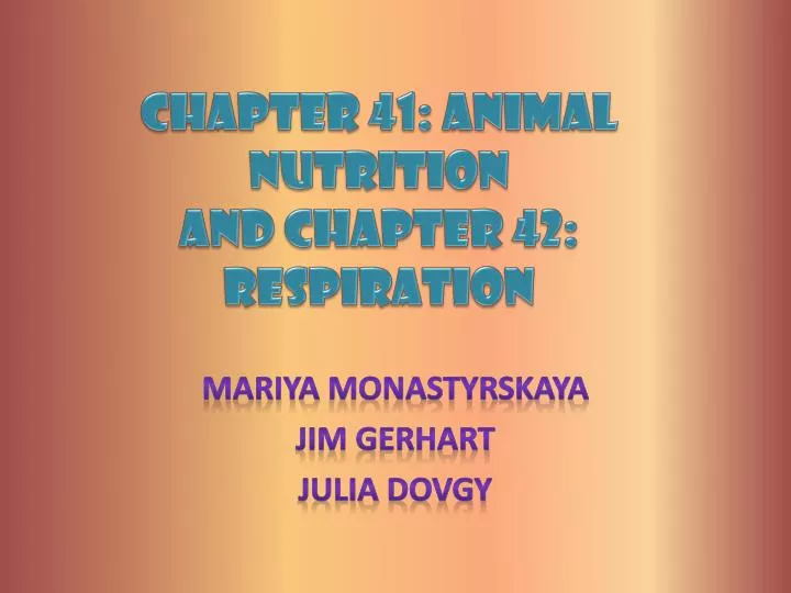 chapter 41 animal nutrition and chapter 42 respiration