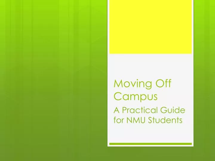 moving off campus