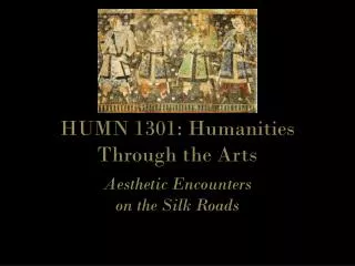 HUMN 1301: Humanities Through the Arts