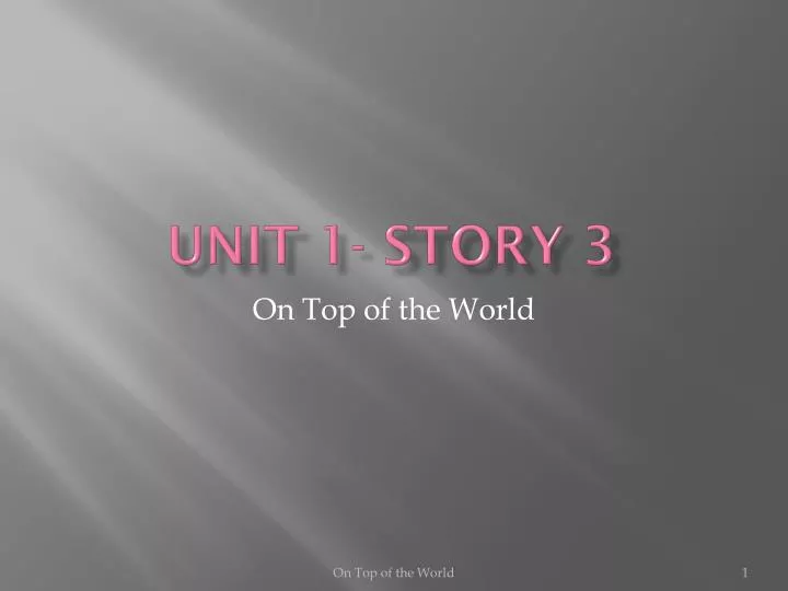 unit 1 story 3