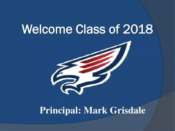 welcome class of 2018