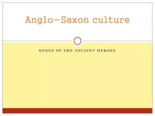 Anglo-Saxon culture