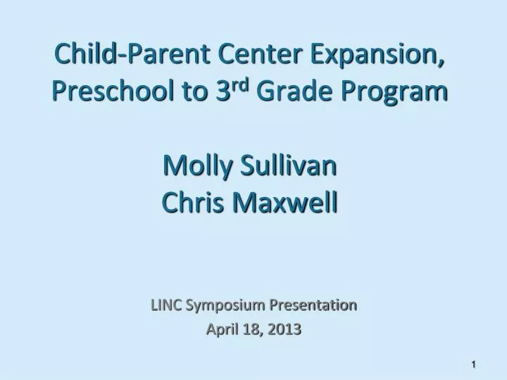 child parent center expansion preschool to 3 rd grade program molly sullivan chris maxwell