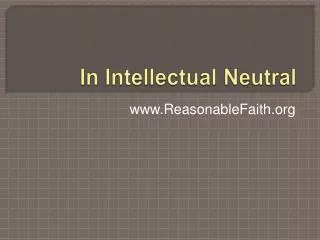 In Intellectual Neutral