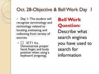 Oct. 28- Objective &amp; Bell Work Day 1