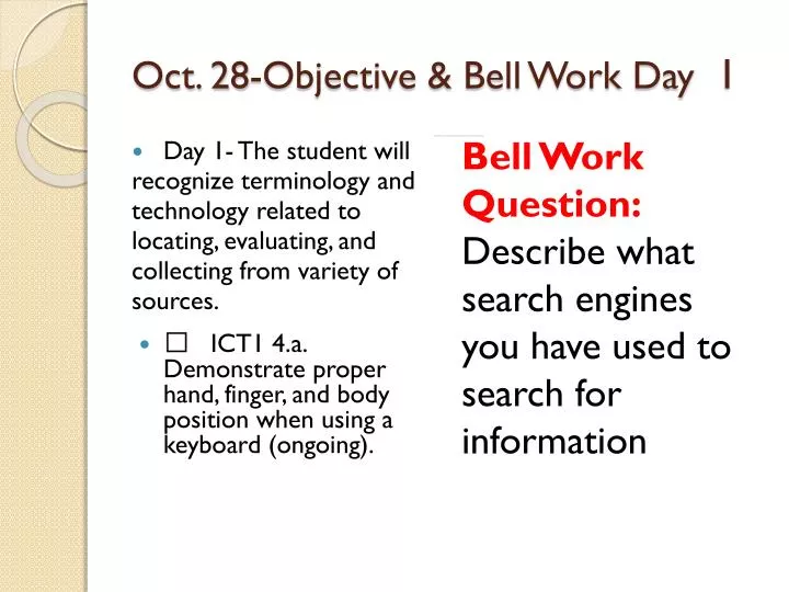 oct 28 objective bell work day 1
