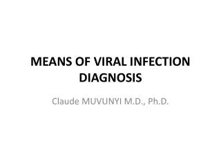 MEANS OF viral infection DIAGNOSIS