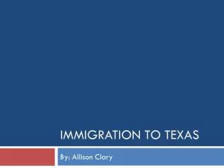 immigration to texas