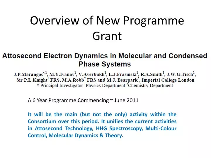 overview of new programme grant