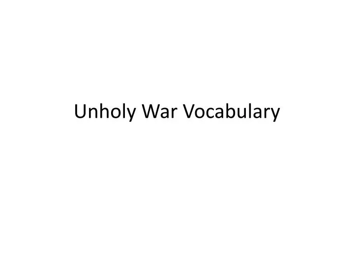 unholy war vocabulary