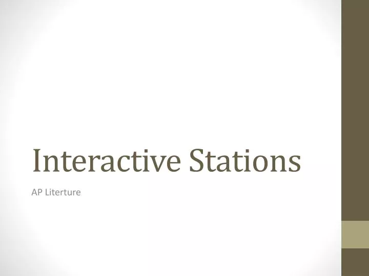 interactive stations